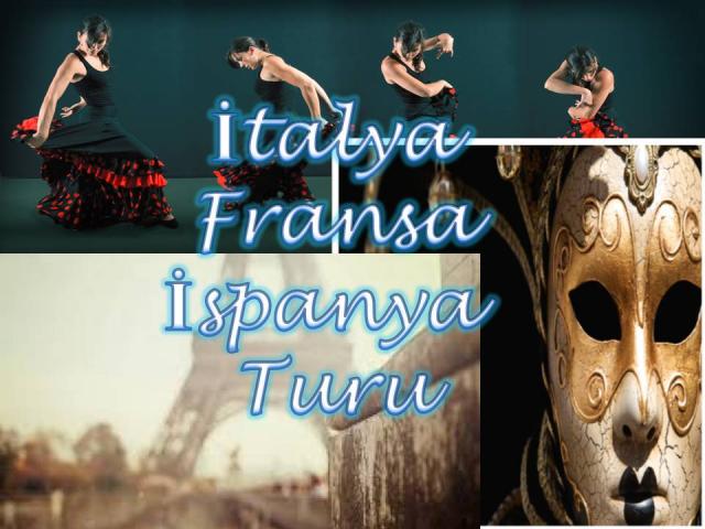 İtalya-Fransa-İspanya