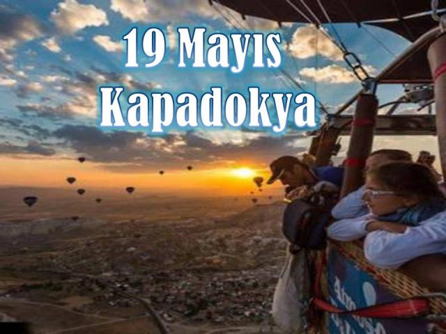 KAPADOKYA TURU 19 MAYIS 